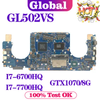 KEFU Mainboard For ASUS ROG GL502VS GL502VSK G502VS Laptop Motherboard I5-6300HQ I7-6700HQ I5-7300HQ I7-7700HQ GTX1070/8G DDR4