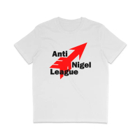 Liga Anti Nigel - Baju-T Organik - Antifa - Anti-Fasis - Pembaharuan - Farage