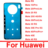 2pcs Back Battery Housing Cover Sticker Tape For Huawei Mate 10 20 20X 30 40 Pro Plus Lite RS 40e 30e Pro 5G Adhesive Glue Parts