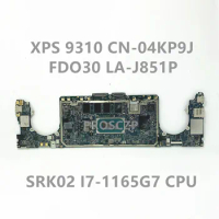 CN-04KP9J 04KP9J 4KP9J Mainboard For Dell 9310 Laptop Motherboard PDO30 LA-J851P W/ SRK02 I7-1165G7 CPU 32GB 00% Full Tested OK