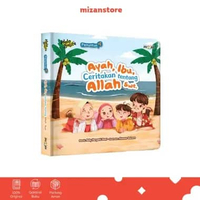 Mizan Buku Anak Seri Penuntun Ayah, Ibu, Ceritakan Tentang Allah Swt Boardbook