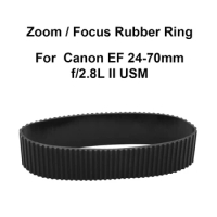 Lens Zoom Grip Rubber Ring / Focus Grip Rubber Ring for Canon EF 24-70mm f/2.8L II USM Camera Accessories Repair part
