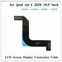 1Pcs OEM LCD Screen Display Connection Flex Cable Replacement For IPad Air 4 10.9 Inch Air4 2020 Repair Parts