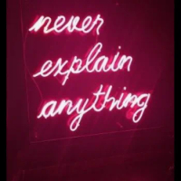 Never explain anything Neon Signs neon light neon lights for rooms glass light up sign Iconic Sign Neon lights neon wall signs
