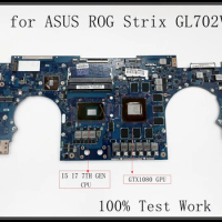 For ASUS ROG Strix GL702VI Laptop Motherboard DDR4 With i5 i7 CPU GTX1080 GPU 100% Test Workest