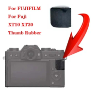 1pcs New BodyRubber Rear Rubber For Fuji Fujifilm X-T10 X-T20 X-T30 XT10 XT20 XT30 Thumb Rubber Camera Replace Part with tape