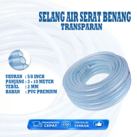 NIMUNA STAR Selang Air Bening Serat Benang 5/8 Inch Tebal 2mm Bening Transparan | Panjang 3 - 10 Met