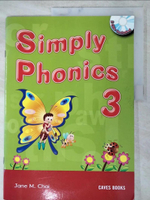【書寶二手書T4／語言學習_DK5】Simply Phonics(3)_Jane M. Chai