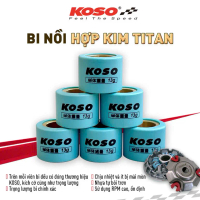Bi nồi hợp kim titan KOSO for Vision110, Beat110, Ab 110, Scoopy110, Size: 18*14mm, 10g, 12g, 14g