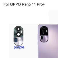 Tested New For Oppo Reno 10 Pro + Rear Back Camera Glass Lens For Oppo Reno 10Pro plus Repair Parts Replacement