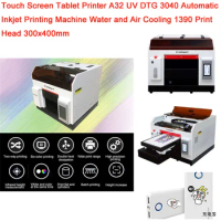 Touch Screen Tablet Printer A32 UV DTG 3040 Automatic Inkjet Printing Machine Water and Air Cooling 1390 Print Head 300x400mm