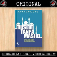 Muslim Tanpa Masjid - Kuntowijoyo