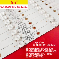 14Pcs/1Set LED Backlight Strip 12 Lamps for Phi1ips 55" TV GJ-2K16-550-D712 55PUT6400 55PUH6400 55PUK6400/12 LB55037 V1_03