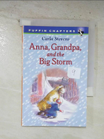 【書寶二手書T1／原文小說_B2X】Anna, Grandpa, and the Big Storm_Stevens, Carla/ Tomes, Margot (ILT)