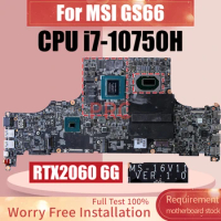 For MSI GS66 Laptop Motherboard MS-16V11 SRH8Q i7-10750H N18E-G1-B-KB-A1 RTX2060 6G Notebook Mainboard