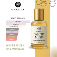 Ophelia Perfume - Parfum Wanita White Musk – Wangi Lembut Fresh Floral Musk Long Lasting Premium 30m