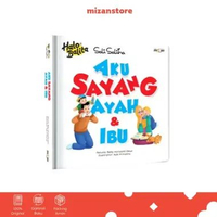 DAR Mizan - Buku Anak Halo Balita Sali Saliha Aku Sayang Ayah & Ibu Boardbook - Usia 0-5 Tahun - Miz