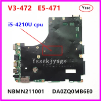 For Acer aspire E5-471 E5-471G V3-472P P246 Laotop Mainboard DA0ZQ0MB6E0 Motherboard with i5-4210u CPU
