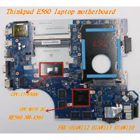 For Lenovo Thinkpad E560 laptop Independent Graphics motherboard CPU:I7-6500U GPU:M370 2G BE560 NM-A561 FRU:01AW112 01AW113
