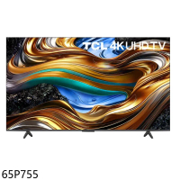 TCL【65P755】 65吋4K連網智慧顯示器(含標準安裝)(7-11商品卡600元)