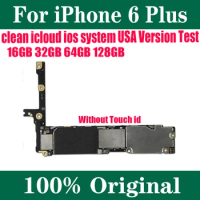 Main Logic Board Clean iCloud For IPhone 6 Plus 16/32/64/128GB Not ID Locked Motherboard IOS System 4G Lte Network Full Chips