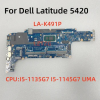 LA-K491P For Dell Latitude 5420 Laptop Motherboard With I5-1135G7 I5-1145G7 I7-1186G7 CPU UMA CN-01M3M4 100% Tested OK