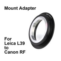 L39-RF For Leica L39 lens - Canon RF Mount Adapter Ring M39-RF L39-EOSR L39-EOS R EOS RF for Canon R3 R5 R6 R7 R10 R RP etc.