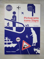 【書寶二手書T7／設計_DLN】Pictograms, Icons &amp; Signs: A Guide to Information Graphics_Abdullah, Rayan/ Hubner, Roger