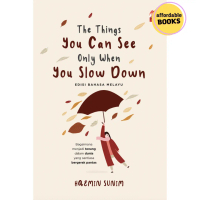 [BUKU PTS] The Things You Can See Only When You Slow Down Haemin Sunim (Edisi Bahasa Melayu 2024)