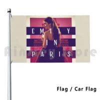 Emily In Paris Netflix Outdoor Decor Flag Car Flag Movieart53 Emily In Paris Lily Collins Emily In Paris Netflix Tv