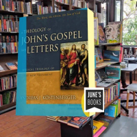 BIG PROMO : A Theology of John's Gospel and Letters: The Word, the Andreas J. Kostenberger [Kostenbe