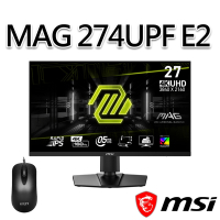 【滑鼠組】msi微星 MAG 274UPF E2 27吋 電競螢幕(27/3840x2160/16:9/160Hz)
