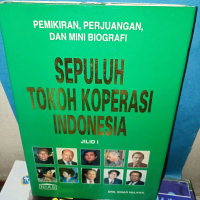 BUKU SEPULUH TOKOH KOPERASI INDONESIA JILID 1
