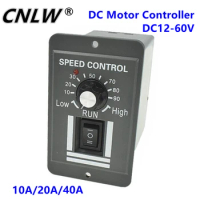 Motor Controller DC12V24V36V48V 10A/20A/40A DC12-60V Brushed Motor Speed Controller Module Stepless Variable Speed Switch X0910