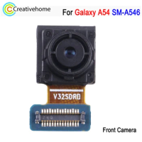 Front Camera For Samsung Galaxy A54 SM-A546 Phone Repair Replacement Part