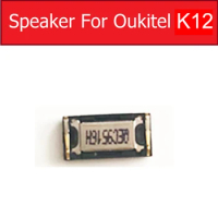 Earpiece Speaker For OUKITEL K6 K10 K12 Earphone Speaker Sound Earpiece Flex Cable Replacement Repair Parts