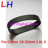 NEW 16-35 16-35 II Zoom Rubber Ring Focus Rubber Ring For Canon 16-35mm 2.8L / 16-35mm 2.8L II YB2-0021 YA2-2433 Part