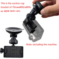 Original design For 70mai Dash Cam A800 A800S A810 70mai Dash Cam Mount Suitable for 70mai A800/A800s dvr suction cup bracket