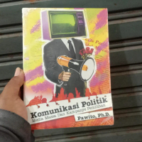 Buku Komunikasi Politik, Media Massa dan Kampanye