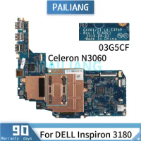 Celeron N3060 For DELL Inspiron 3180 Laptop Motherboard CN-03G5CF 03G5CF LA-E374P SR2KN Notebook Mainboard Tested OK
