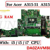 DA0ZAVMB8E0 For Acer Aspire A315 A315-51 A315-51G Laptop Motherboard With i3 i5 i7 CPU 4G RAM Tested good