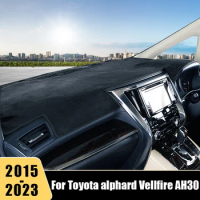 For Toyota Alphard Vellfire 30 AH30 Hybrid 2015-2020 2021 2022 2023 Car Dashboard Sun Shade Cover Anti-UV Non-slip Mat Protector