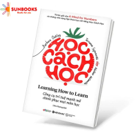 Sách: Học Cách Học (Learning How To Learn - Barbara Oakley, Ph.D.) (Tái Bản Mới Nhất)