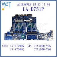 LA-D751P With i7-6700HQ CPU GTX1060-V6G GPU Notebook Mainboard For DELL ALIENWARE 15 R3 17 R4 Laptop Motherboard Tested OK