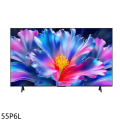 TCL 55P6L 液晶電視