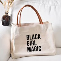 Black Girl Magic Funny Printed Canvas Tote Bag Gift for Friends Women Lady Casual Beach Shopper Book Work Bag Handbag