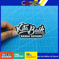 KITA BAIK RAMAI SAYANG STICKER / M160