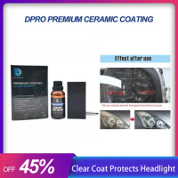DPRO Car Headlight Restoration Car Headlight Polishing Coating 30ml Headlamp Repair Cleaning Liquid Premium Ceramic Coating