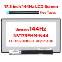17.3" 144Hz Laptop LCD Screen NV173FHM-N44 V3.1 Fit N173HCE-G33 B173HAN04.0 For Lenovo Legion 5-17 MSI GE75 Raider 40pin eDP