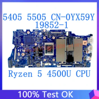 CN-0YX59Y 0YX59Y YX59Y Mainboard For Dell Inspiron 5405 5505 19852-1 Laptop Motherboard W/ Ryzen 5 4500U CPU 100% Full Tested OK